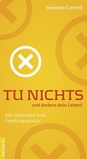 Cover von Tu nichts und ändere dein Leben!