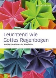 Cover von Leuchtend wie Gottes Regenbogen