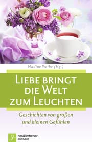Cover von Liebe bringt die Welt zum Leuchten