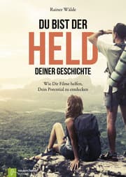 Cover von Du bist der Held deiner Geschichte