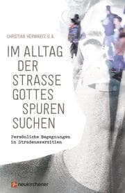 Cover von Im Alltag der Straße Gottes Spuren suchen