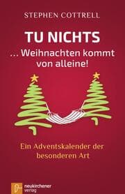 Cover von Tu nichts ... Weihnachten kommt von alleine!