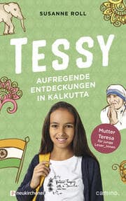 Cover von Tessy - Aufregende Entdeckungen in Kalkutta