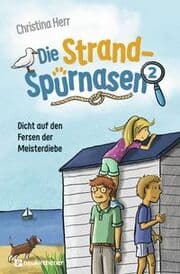 Cover von Die Strandspürnasen - Dicht auf den Fersen der Meisterdiebe