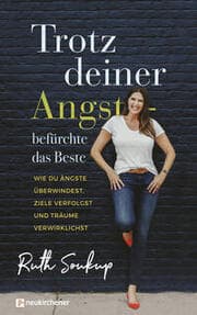 Cover von Trotz deiner Angst - befürchte das Beste