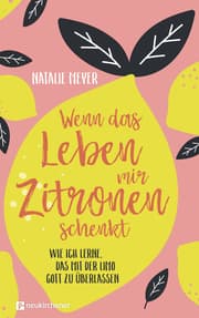 Cover von Wenn das Leben mir Zitronen schenkt