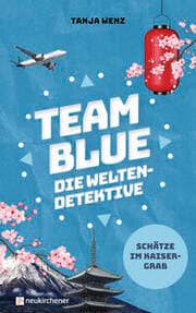 Cover von Team Blue - Die Weltendetektive: Schätze im Kaisergrab