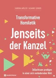 Cover von Transformative Homiletik. Jenseits der Kanzel