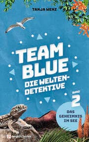 Cover von Team Blue - Die Weltendetektive: Das Geheimnis im See