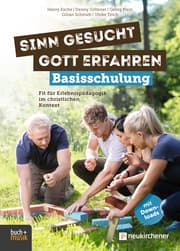Cover von Sinn gesucht - Gott erfahren Basisschulung