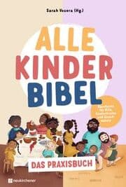 Cover von Alle-Kinder-Bibel - Das Praxisbuch