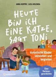 Cover von Heute bin ich eine Katze, sagt Toni