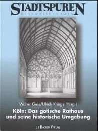 Cover von Köln: Das gotische Rathaus und seine historische Umgebung