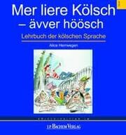 Cover von Mer liere Kölsch - ävver höösch