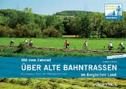 Cover von Mit dem Fahrrad über alte Bahntrassen im Bergischen Land