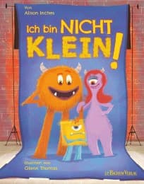 Cover von Ich bin nicht klein!