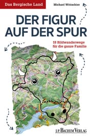 Cover von Das Bergische Land: Der Figur auf der Spur