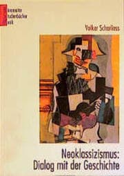 Cover von Neoklassizismus: Dialog mit der Geschichte