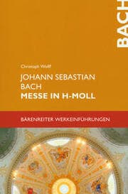 Cover von Johann Sebastian Bach - Messe in h-Moll
