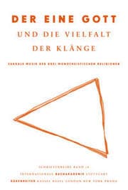 Cover von Der eine Gott und die Vielfalt der Klänge