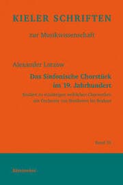 Cover von Das Sinfonische Chorstück im 19. Jahrhundert