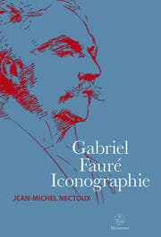Cover von Gabriel Fauré. Iconographie