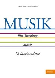 Cover von MUSIK. Ein Streifzug durch 12 Jahrhunderte