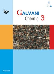 Cover von Galvani - Chemie für Gymnasien - Ausgabe B - Für naturwissenschaftlich-technologische Gymnasien in Bayern - Bisherige Ausgabe - Band 3: 10. Jahrgangsstufe