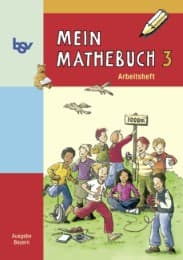 Cover von Mein Mathebuch - Ausgabe Bayern - Bisherige Ausgabe - 3. Jahrgangsstufe