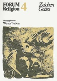 Cover von Forum Religion / Band 4 - Zeichen Gottes