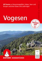 Cover von Vogesen. 60 Touren zu Panoramagipfeln, Felsen, Seen und Burgen zwischen Elsass und Lothringen