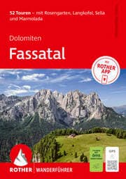 Cover von Dolomiten - Fassatal. 52 Touren - mit Rosengarten, Langkofel, Sella und Marmolada