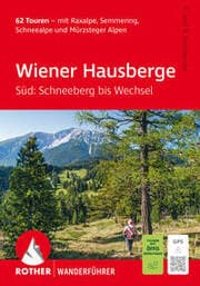 Cover von Wiener Hausberge - Süd: Schneeberg bis Wechsel, Rother Wanderführer