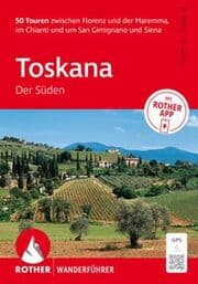 Cover von Toskana - Der Süden. 50 Touren zwischen Florenz und der Maremma, im Chianti und um San Gimignano und Siena