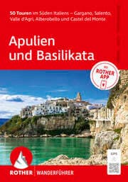 Cover von ROTHER Wanderführer Apulien und Basilikata. 50 Touren im Süden Italiens - Gargano, Salento, Valle dAgri, Alberobello und Castel del Monte