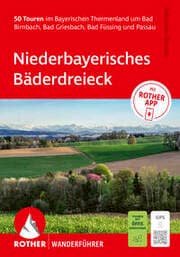 Cover von Niederbayerisches Bäderdreieck. 50 Touren im Bayerischen Thermenland
