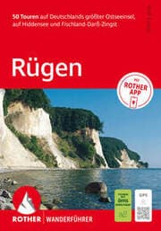 Cover von Rügen. 50 Touren auf Deutschlands größter Ostseeinsel, auf Hiddensee und Fischland-Darß-Zingst