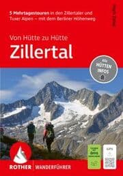 Cover von ROTHER Wanderführer Von Hütte zu Hütte Zillertal. 5 Mehrtagestouren in den Zillertaler und Tuxer Alpen - mit dem Berliner Höhenweg
