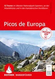 Cover von ROTHER Wanderführer Picos de Europa. 52 Touren im ältesten Nationalpark Spaniens, an der Atlantikküste und in den Kantrabrischen Kordilleren