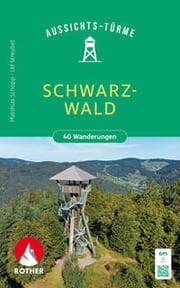 Cover von Aussichtstürme Schwarzwald