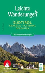 Cover von Leichte Wanderungen Südtirol: Eisacktal, Pustertal, Dolomiten