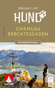 Cover von ROTHER Wanderbuch Wandern mit Hund Chiemgau - Berchtesgaden. 36 Vierbeiner-Touren