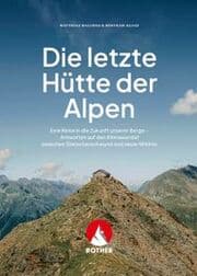 Cover von Die letzte Hütte der Alpen