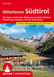 Cover von Hüttentouren Südtirol
