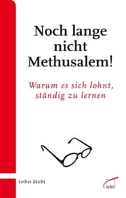 Cover von Noch lange nicht Methusalem!