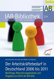Cover von Der Arbeitskräftebedarf in Deutschland 2006 bis 2011