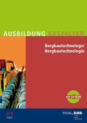 Cover von Bergbautechnologe/Bergbautechnologin