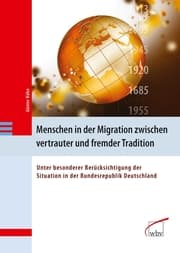 Cover von Menschen in der Migration zwischen vertrauter und fremder Tradition