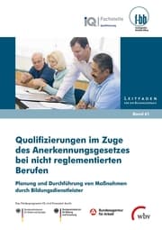 Cover von Qualifizierungen im Zuge des Anerkennungsgesetzes bei nicht reglementierten Berufen