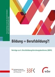 Cover von Bildung = Berufsbildung?!